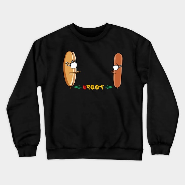 Social distancing Hot Dog Crewneck Sweatshirt by huebucket